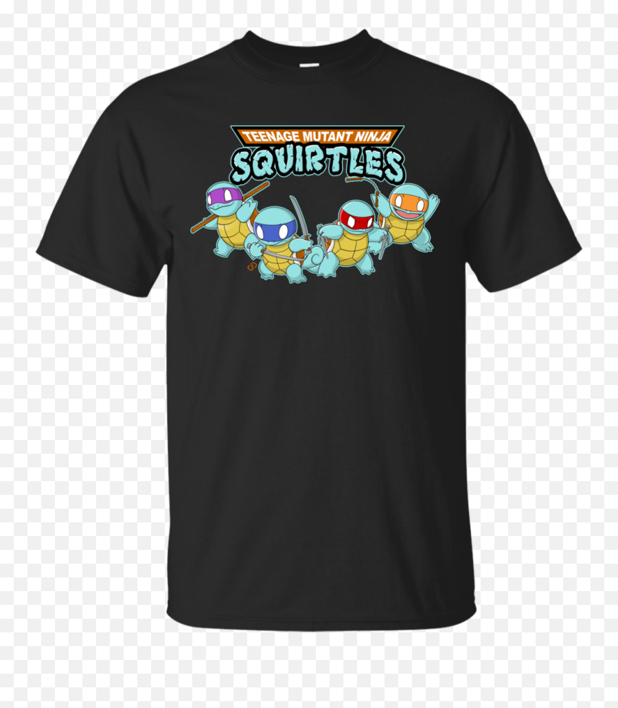 Squirtle Power Teenage Mutant Ninja - Your Wife My Wife Fishing T Shirts Emoji,Ninja Turtle Emoji