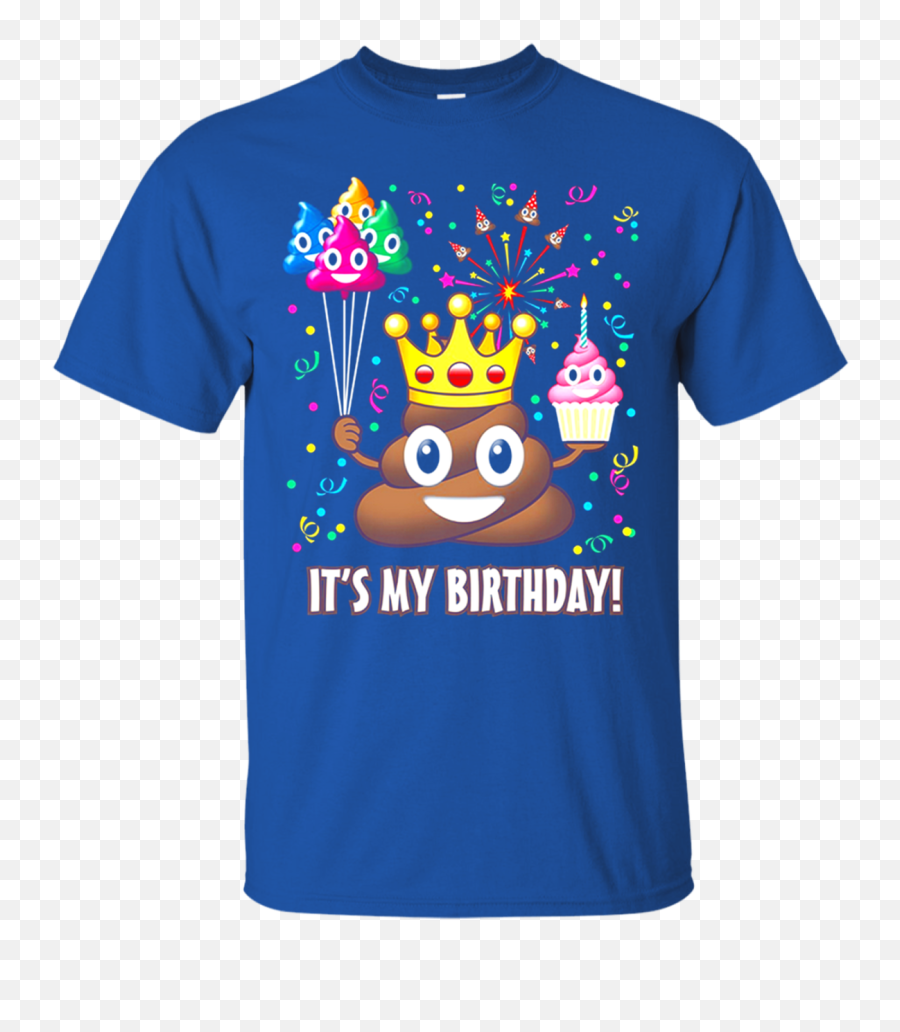 My Birthday Poop Emoji T Shirt Sweater - Emoji Poop Birthday Clip Art,Emoji Clothes Cheap