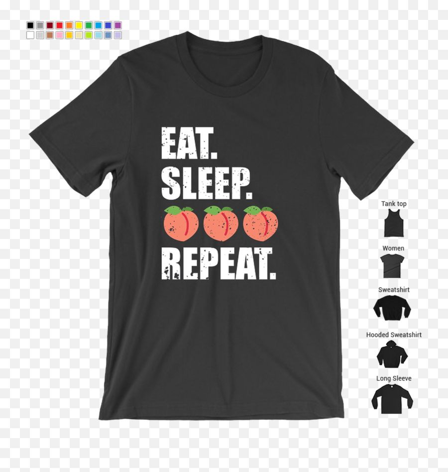 Eat Sleep Peach Emoji Repeat T - Shirt,Emoji Peach