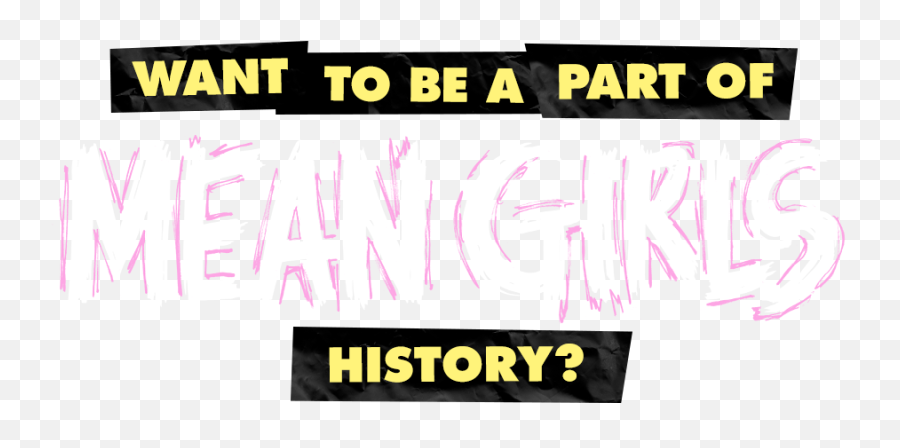 Mean Girls Musical Logo Png - Mean Girls The Musical Poster Png Emoji,Mean Girls Emoji