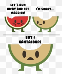 Im Sorry But I Cantaloupe - Don T Carrot All Emoji,Cantaloupe Emoji