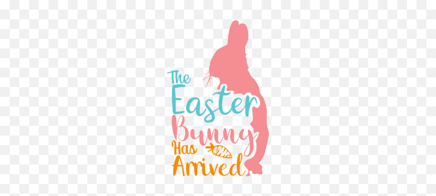 The Easter Bunny Has Arrived Set Svg Vector Image - Graphic Design Emoji,Emoji Pillow Set