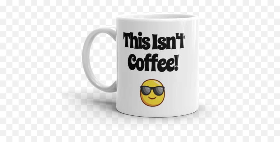 This Isnt Coffee Mug - Mug Emoji,Coffee Emoticon
