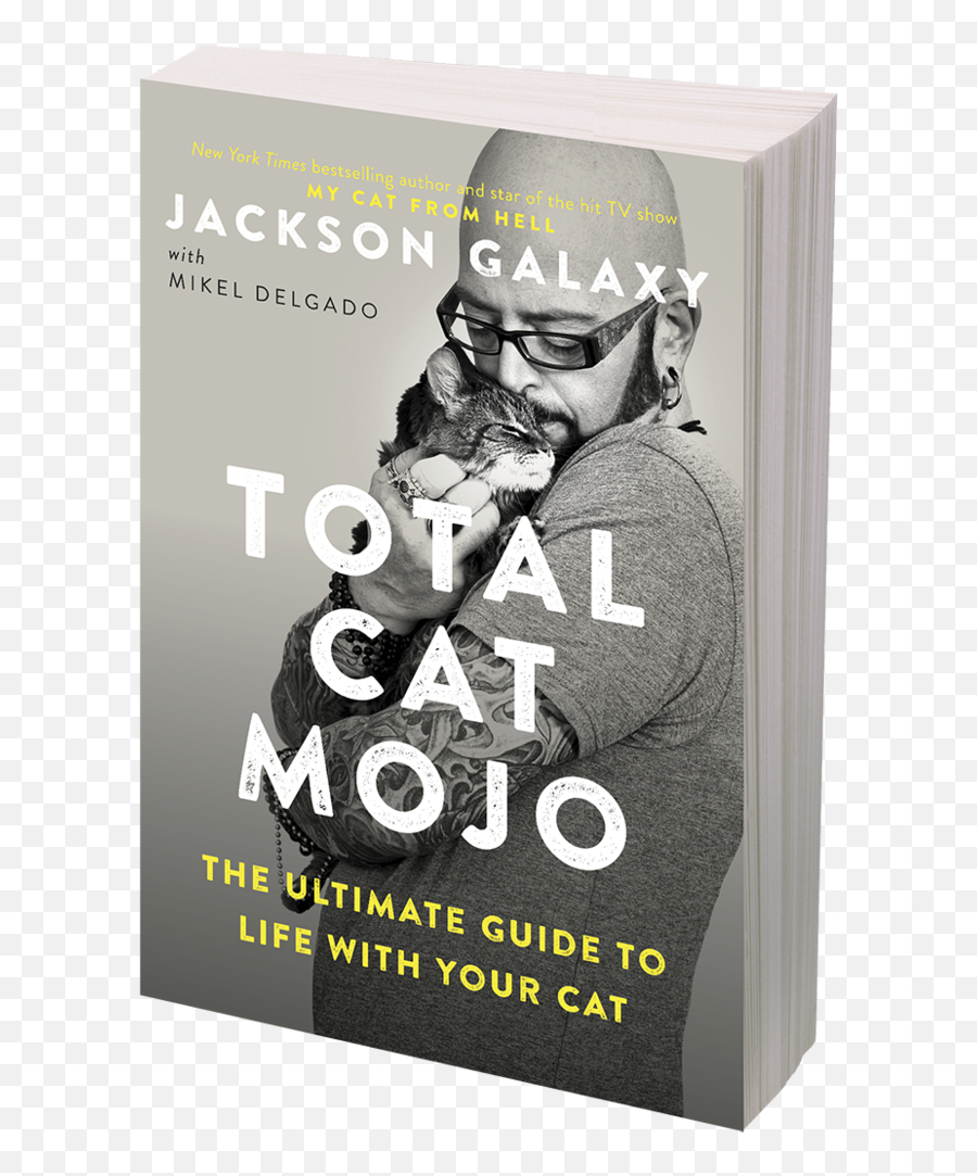 Total Cat Mojo The Ultimate Guide To Life With Your Cat - Total Cat Mojo Book Emoji,Mojo Emoji