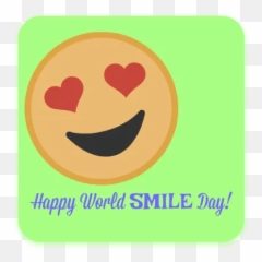 World Smile Make It A Great Day - Happy Emoji