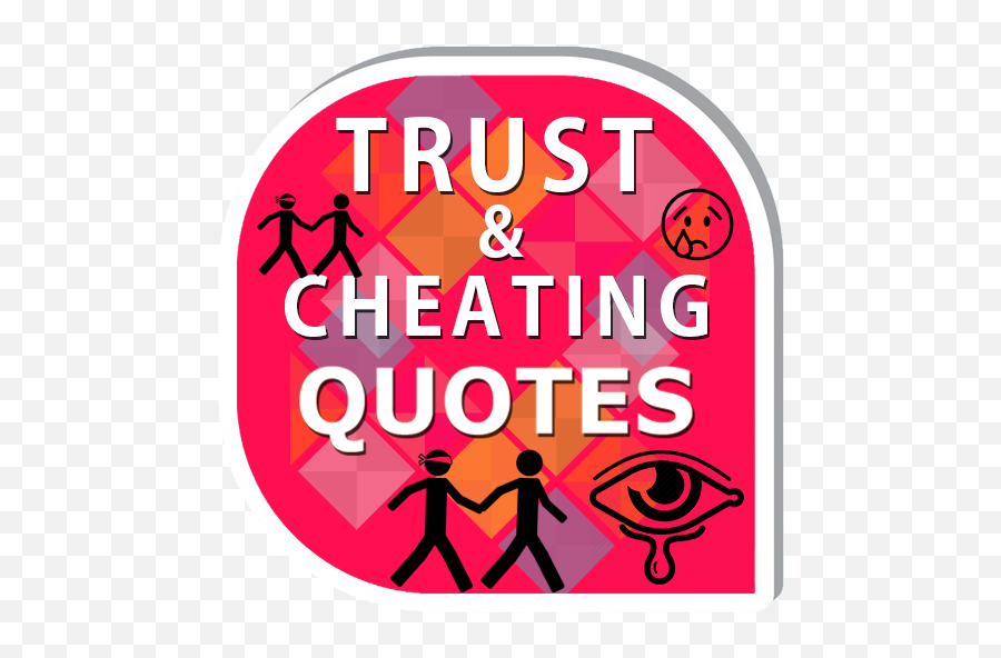 Trust And Cheating Quotes 1 - Language Emoji,Cheating Emoji