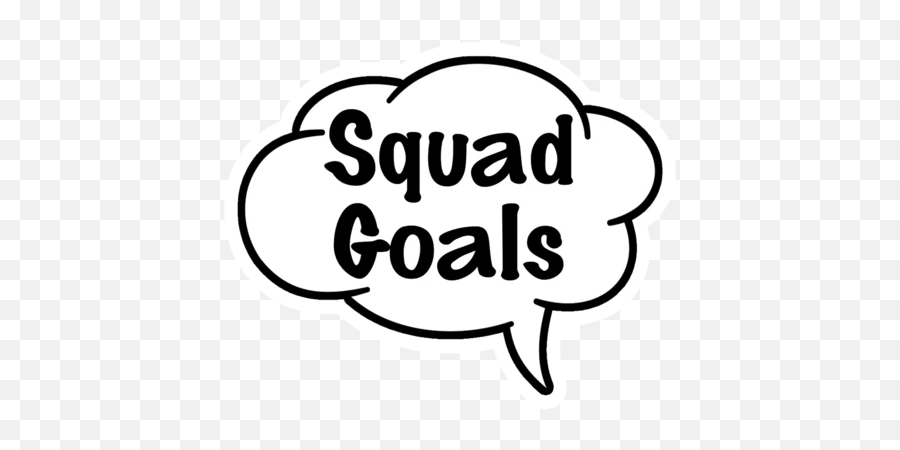 Individual Props - Squad Goals Word Art Emoji,Yass Emoji