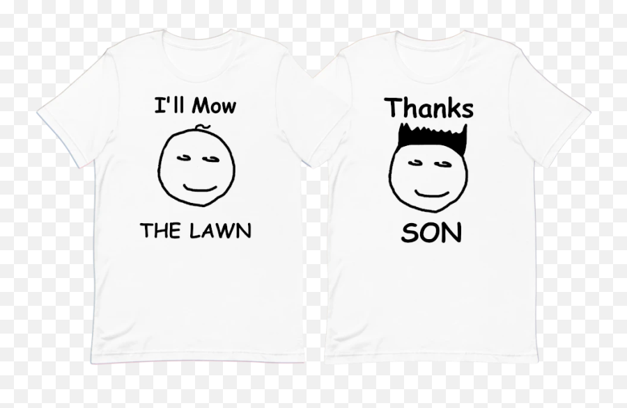 Iu0027ll Mow The Lawn Thanks Son - Pair Of Shirts Smiley Emoji,Teamwork Emoticon