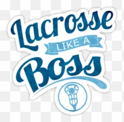 Lacrosse Like A Bossu0027 Sticker By Gamefacegear Like A Boss - Diving Emoji,Lacrosse Emoji