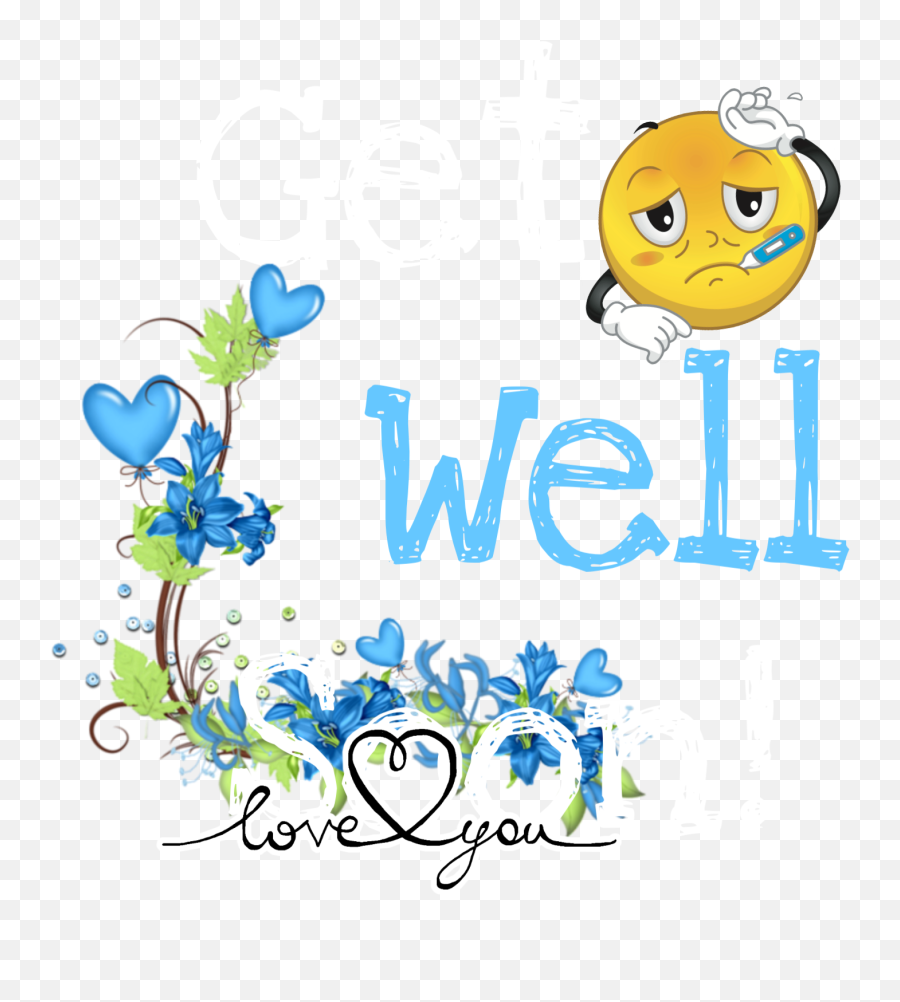 Well Soon Love You Getwellsoon Loveyou - Smiley Emoji,Get Well Soon Emoji