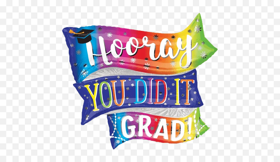 32 Hooray You Did It Graduation Balloon - You Did It Graduation Emoji,Hooray Emoji
