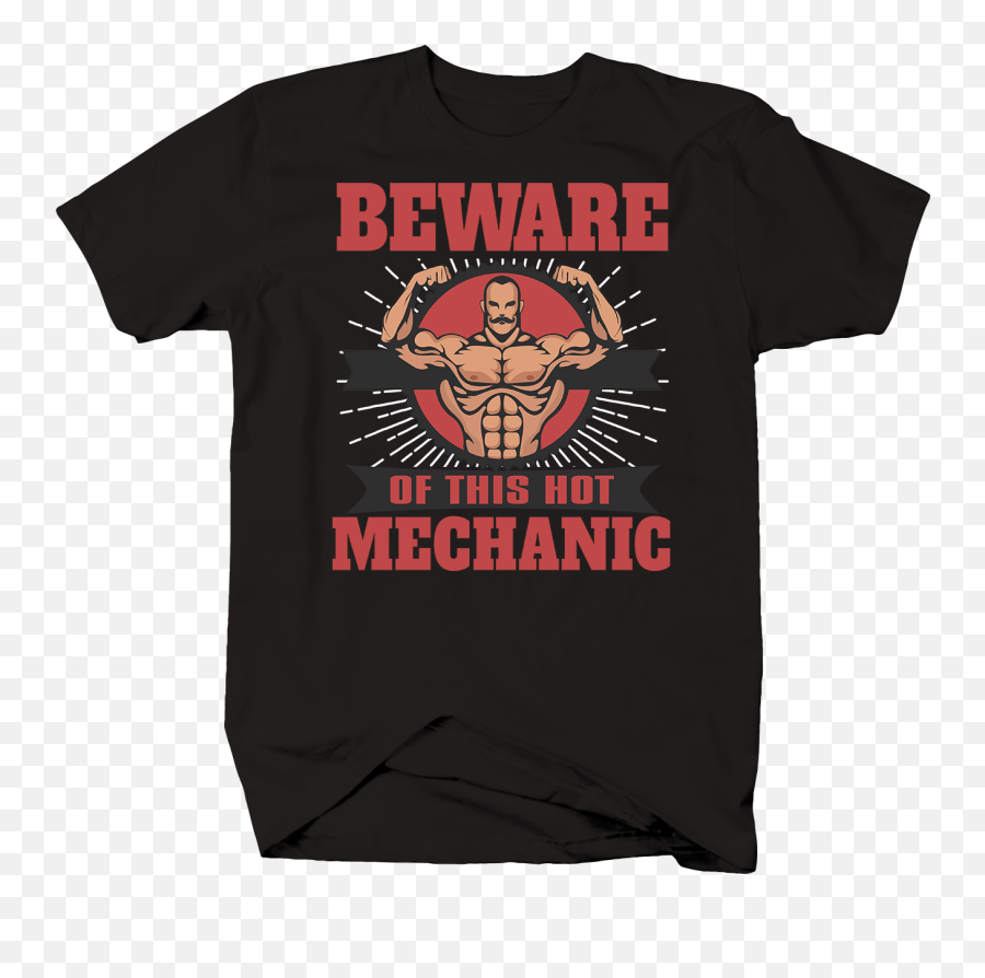 Beware Of This Hot Mechanic Funny Engineer Tradesman Work - Active Shirt Emoji,Mechanic Emoji