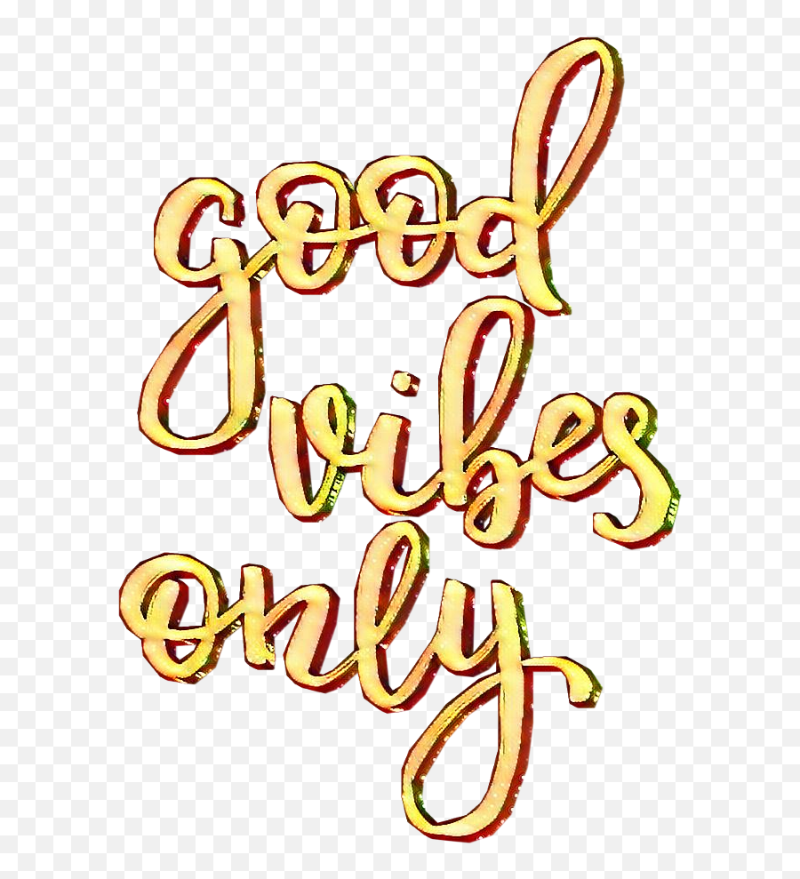 Goodvibesonly Goodvibesonly Good Vibes - Calligraphy Emoji,Good Vibes Emoji