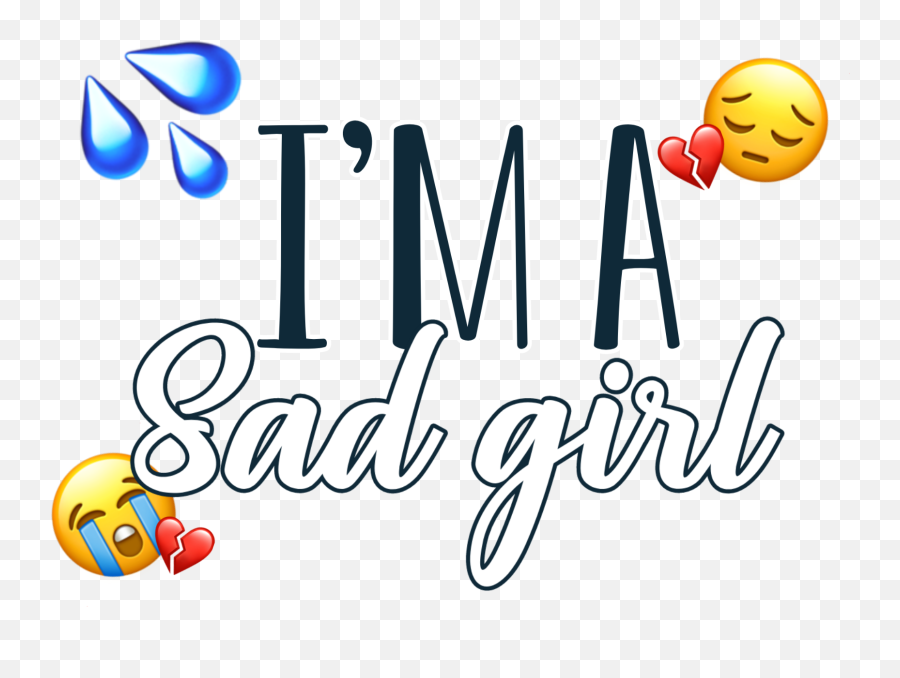 Sad Sadgirl Bad Badgirl Emoji Text - Calligraphy,Water Polo Emoji