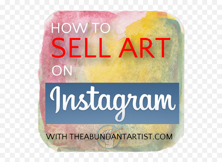 How To Sell Art - Sell Art On Instagram Emoji,How To Make Emojis On Instagram