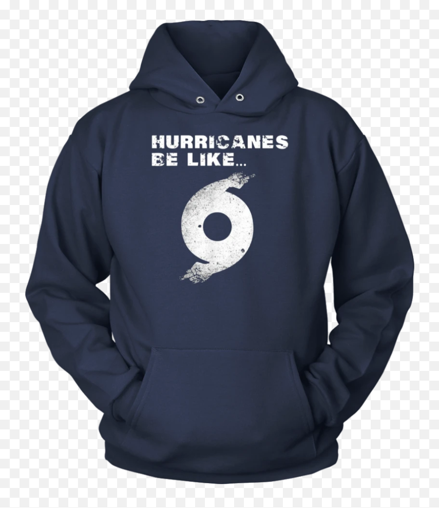 Hurricane Dorian Funny Hurricanes Be Like T - Giannis Antetokounmpo Greece Hoodie Emoji,Hurricane Emoji