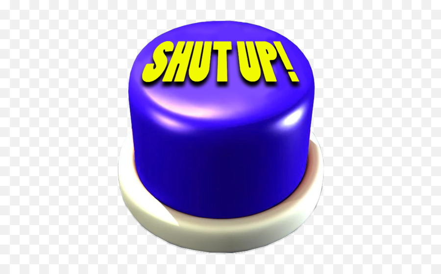Shut Up Button 2019 - Apps On Google Play Birthday Cake Emoji,Ax Emoji