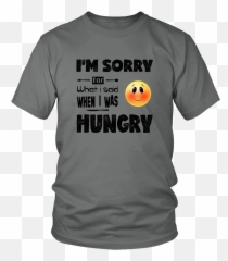 What I Said When Was Hungry - Smiley Emoji