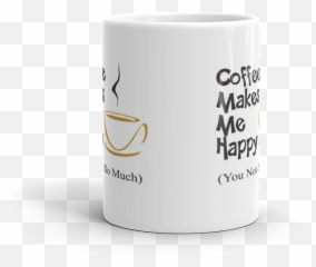 Coffee Makes Me Happy - You Not So Much Mug U2022 Cosmic Frogs Vinyl Coffee Cup Emoji,Mug Emoji