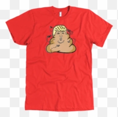 Trump Poop Emoji - I M Your Huckleberry Shirt